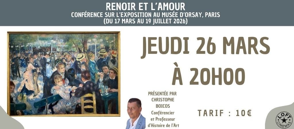actualité CONFERENCE RENOIR ET L AMOUR