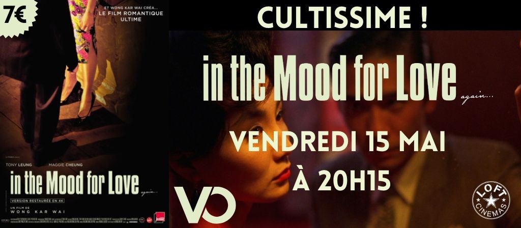 actualité CULTISSIME ! IN THE MOOD FOR LOVE