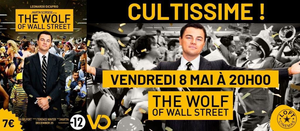 actualité CULTISSIME ! LE LOUP DE WALL STREET