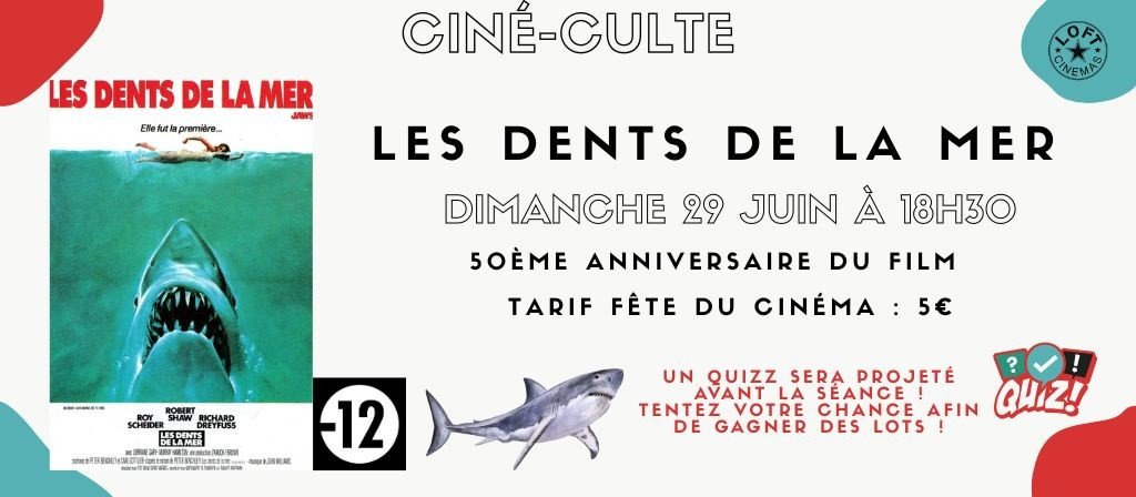 actualité CINE CULTE LES DENTS DE LA MER