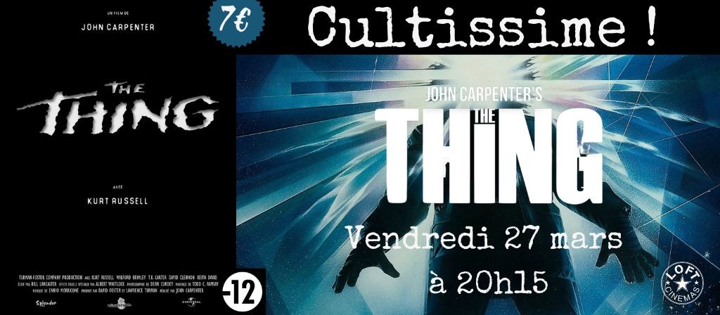 actualité CULTISSIME ! THE THING