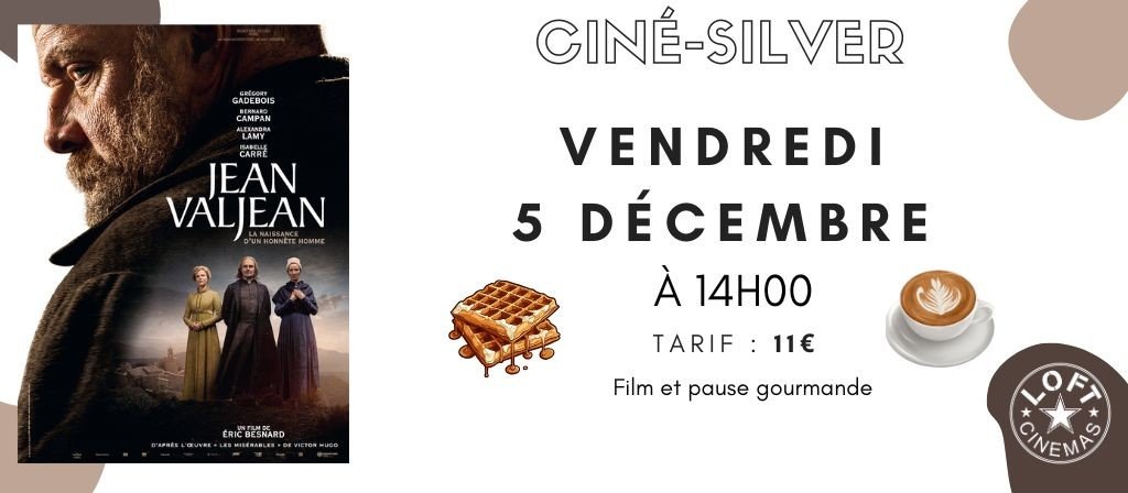 actualité CINE SILVER - JEAN VALJEAN