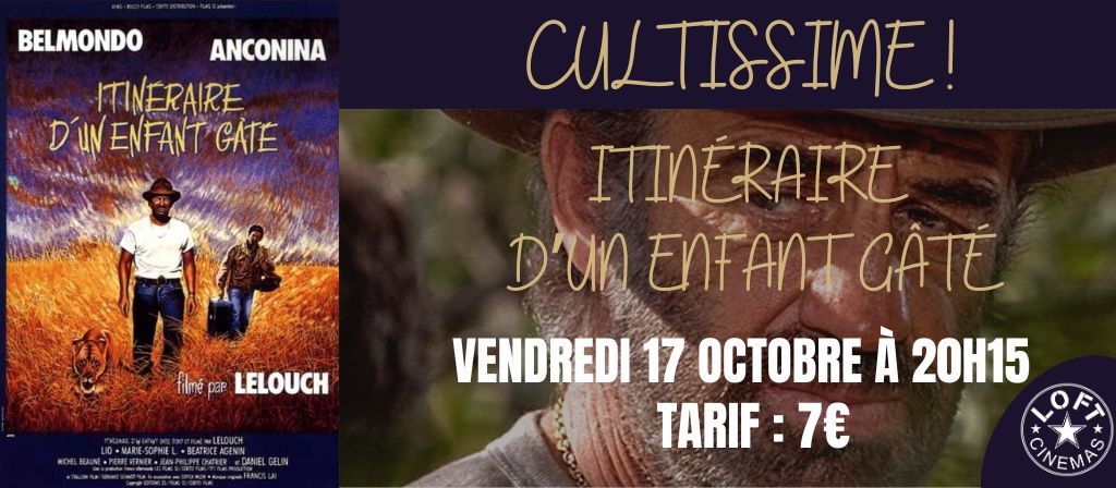 actualité CULTISSIME ! - ITINERAIRE D'UN ENFANT GATÉ