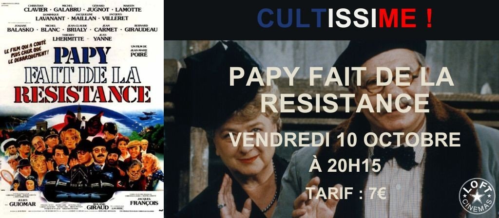 actualité CULTISSIME ! PAPY FAIT DE LA RESISTANCE