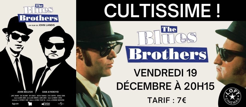 actualité CULTISSIME ! BLUES BROTHERS