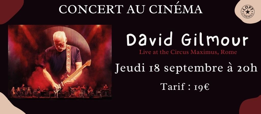 actualité CONCERT DAVID GILMOUR