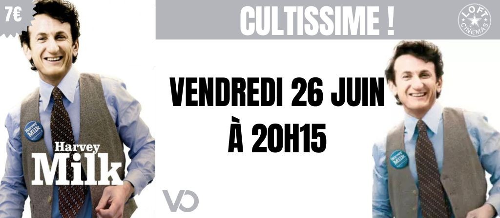actualité CULTISSIME ! HARVEY MILKS